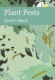 Plant pests : a natural history of pests of farms and gardens