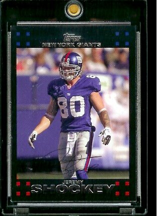 2007 Topps Football # 209 Jeremy Shockey - New York Giants - NFL Trading Cards
