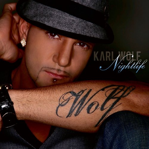 Karl Wolf - Nightlife - Zortam Music