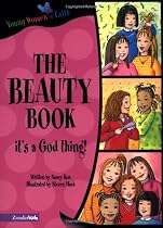 The Beauty Book (Young Women of Faith Library, Book 1)