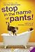 Stop in the Name of Pants! (Confessions of Georgia Nicolson, Book 9)