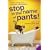 Stop in the Name of Pants! (Confessions of Georgia Nicolson)
