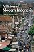 A History of Modern Indonesia