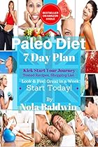 Paleo Diet Lose Weight Kick Start 7 Day Plan, Beginners Modern Caveman Diet: Jump Start Losing Primally Lose Half Stone In 2 Weeks (Paleo Diet Week One Book 1) Paleo Diet Lose Weight Kick Start 7 Day Plan, Beginners Modern Caveman Diet: Jump Start Losing Primally Lose Half Stone In 2 Weeks (Paleo Diet Week One Book 1)
