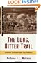 The Long, Bitter Trail: Andrew Jackson and the Indians (Critical Issue)