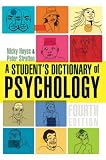 A Student's Dictionary of Psychology (Arnold Publication)