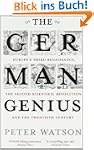 The German Genius: Europe's Third Ren...