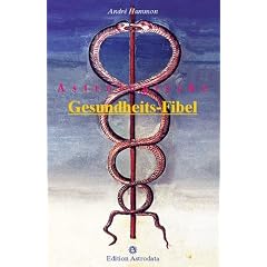 Astrologische Gesundheits-Fibel