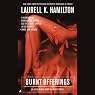 Burnt Offerings: Anita Blake, Vampire Hunter, Book 7