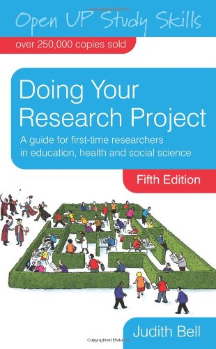 Doing Your Research Project: A Guide for First-Time Researchers in Education, Health and Social Science (Open Up Study Skills)