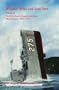 Wooden Ships and Iron Men: The U.S. Navys Coastal and Motor Minesweepers, 1941-1953