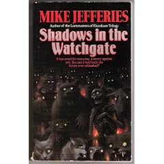 Shadows in the Watchgate by Mike Jefferies