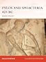 Pylos and Sphacteria 425 BC: Sparta's island of disaster