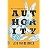 Authority: A Novel (The Southern Reach Trilogy)