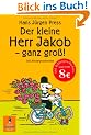 Der kleine Herr Jakob - ganz gro�!: 180 Bildergeschichten (Gulliver)