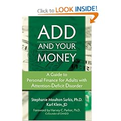 Add and Your Money: A Guide to Personal Finance for Adults With Attention Deficit Disorder
