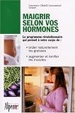 Revue Alpen Editions  / Maigrir selon vos hormones