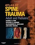 Atlas of Spine Trauma with CD-ROM: Adult & Pediatric
