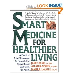 Smart Medicine for Healthier Living: A Practical A-to-Z Reference to Natural and Conventional Treatments