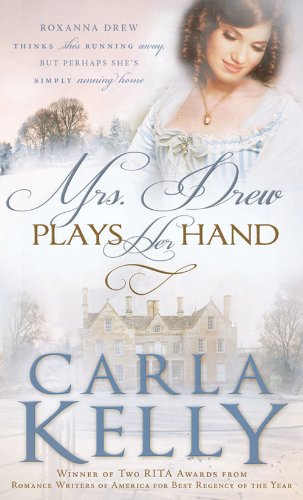 Mrs. Drew Plays Her Hand by Carla Kelly Mrs. Drew Plays Her Hand by Carla Kelly