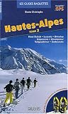 Hautes-Alpes : Tome 2, Haut Buëch, Lussois, Dévoluy, Gapençais, Champsaur, Valgaudemar, Embrunais