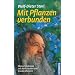 Pflanzen, Liebe, Menschen