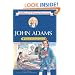 John Adams: Young Revolutionary (Childhood of Famous Americans)