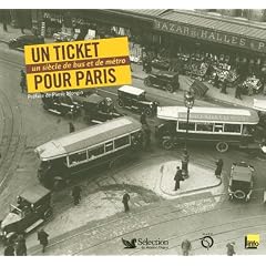 Un ticket pour Paris : Un si�cle de bus et de m�tro
