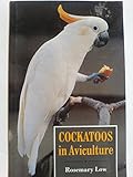 Cockatoos in aviculture