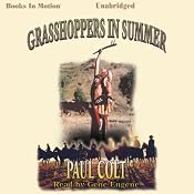 Grasshoppers in Summer | [Paul Colt]