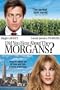 Did You Hear About the Morgans?