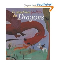 Le grand livre fabuleux des Dragons