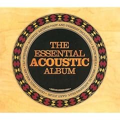 The Essential Acoustic Album