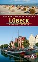 L&uuml;beck MM-City inkl. Travem&uuml;nde: Reisehandbuch mit vielen praktischen Tipps