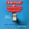 Switch: How to Change Things When Change Is Hard