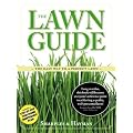 The Lawn Guide: The Easy Way to a Perfect Lawn