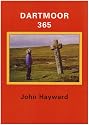 Dartmoor 365: An Exploration of Every One of the 365 Square Miles in the Dartmoor National Park