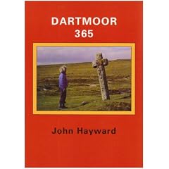 Dartmoor 365: An Exploration of Every One of the 365 Square Miles in the Dartmoor National Park