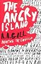 The Angry Island: Hunting the English
