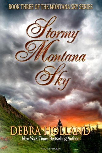 Stormy Montana Sky (The Montana Sky Series Book 3)