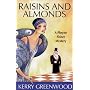 Raisins and Almonds (Phryne Fisher Mysteries (Paperback))