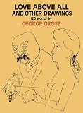 Love Above All and Other Drawings: 120 Works (Dover Fine Art, History of Art)