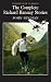 The Complete Richard Hannay Stories: The Thirty-Nine Steps, Greenmantle, Mr Standfast, The Three Hostages, The Island of Sheep (Wordsworth Classics)