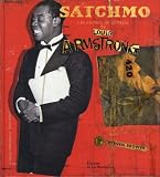 Satchmo : Les carnets de collages de Louis Armstrong