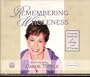 Remembering Wholeness: A Handbook for Thriving in the 21st Century