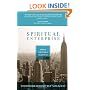 Spiritual Enterprise: Doing Virtuous Business