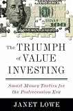 Produkt-Bild: (The Triumph of Value Investing: Smart Money Tactics for the Postrecession Era) By Lowe, Janet (Author) Hardcover Published on (12 , 2010)