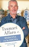 Medicina en la cocina (B DE BOOKS) (Zeta)