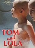 Tom and Lola
