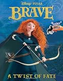 A Twist of Fate (Disney/Pixar Brave) (Reusable Sticker Book)
